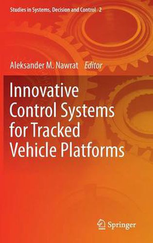 Cover image for Innovative Control Systems for Tracked Vehicle Platforms