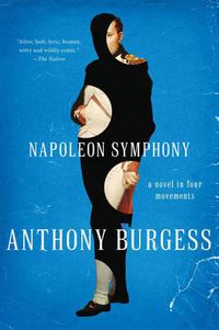 Cover image for Napoleon Symphony: A Novel in Four Movements