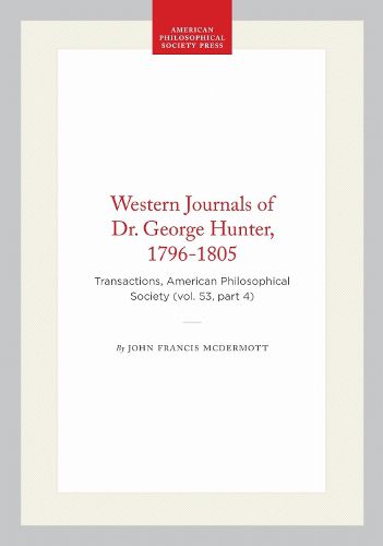 Cover image for Western Journals of Dr. George Hunter, 1796-1805