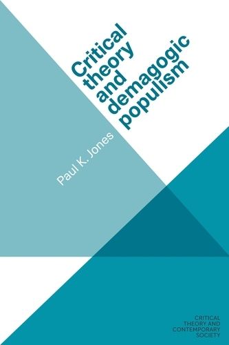 Cover image for Critical Theory and Demagogic Populism