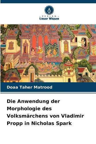 Cover image for Die Anwendung der Morphologie des Volksmaerchens von Vladimir Propp in Nicholas Spark