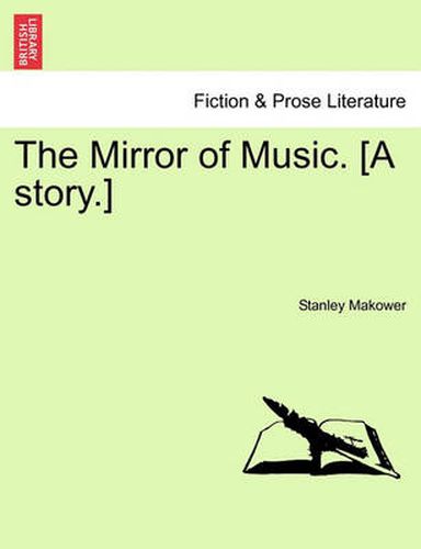 Cover image for The Mirror of Music. [A Story.]