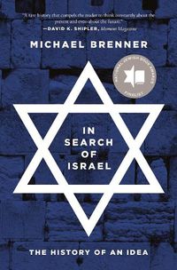 Cover image for In Search of Israel: The History of an Idea