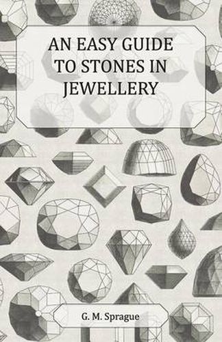 Cover image for An Easy Guide to Stones in Jewellery