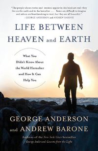 Cover image for Life Between Heaven and Earth