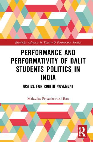 Cover image for Performance and Performativity of Dalit Students Politics in India