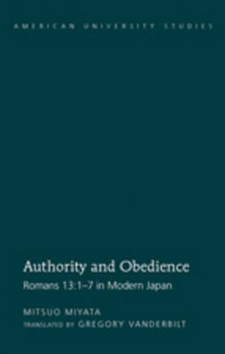 Cover image for Authority and Obedience: Romans 13:1-7 in Modern Japan / Translated by Gregory Vanderbilt