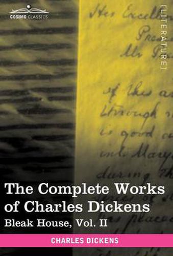 Cover image for The Complete Works of Charles Dickens (in 30 Volumes, Illustrated): Bleak House, Vol. II