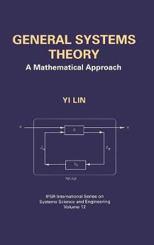 Cover image for General Systems Theory: A Mathematical Approach