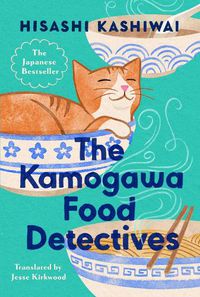 Cover image for The Kamogawa Food Detectives