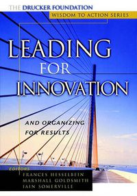 Cover image for Leading for Innovation: and Organizing for Results