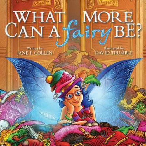 Cover image for What More Can A Fairy Be?