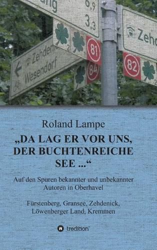 Cover image for Da lag er vor uns, der buchtenreiche See ...