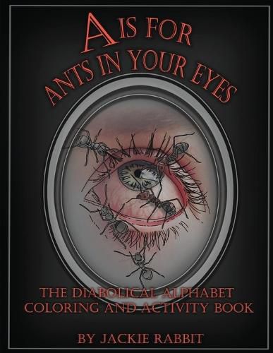 Cover image for A Is for Ants in Your Eyes