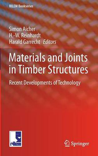 Cover image for Materials and Joints in Timber Structures: Recent Developments of Technology