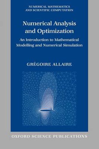 Cover image for Numerical Analysis and Optimization: An Introduction to Mathematical Modelling and Numerical Simulation