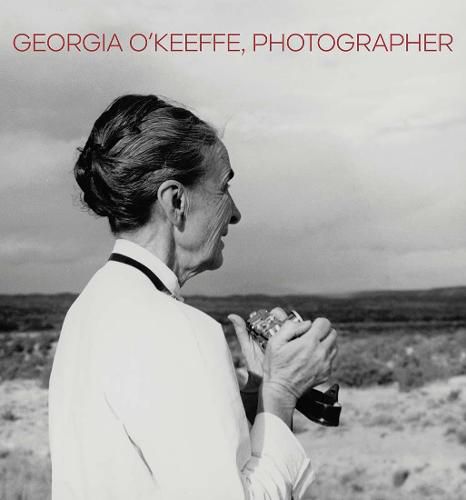 Cover image for Georgia O'Keeffe, Photographer