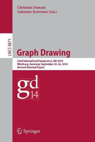 Cover image for Graph Drawing: 22nd International Symposium, GD 2014, Wurzburg, Germany, September 24-26, 2014, Revised Selected Papers