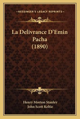 La Delivrance D'Emin Pacha (1890)