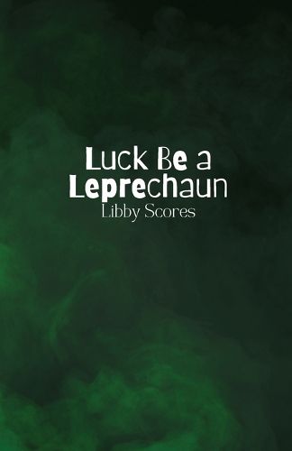 Cover image for Luck Be a Leprechaun