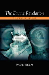 Cover image for The Divine Revelation: The Basic Issues