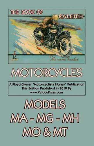 Cover image for Book of Raleigh Motorcycles Models Ma, Mg, Mh, Mo & MT