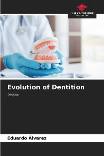 Cover image for Evolution of Dentition