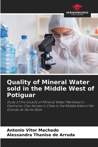 Cover image for Quality of Mineral Water sold in the Middle West of Potiguar