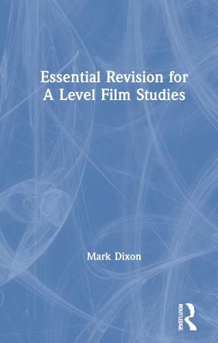 Cover image for Essential Revision for A Level Film Studies