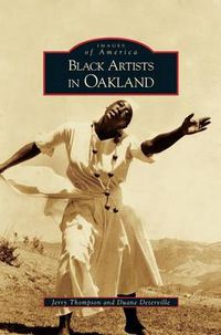 Cover image for Black Artists in Oakland
