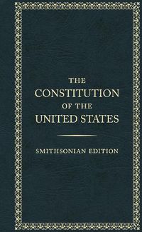 Cover image for The Constitution of the Unted States - Smithsonian Edition