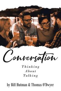 Cover image for Conversation: Thinking About Talking