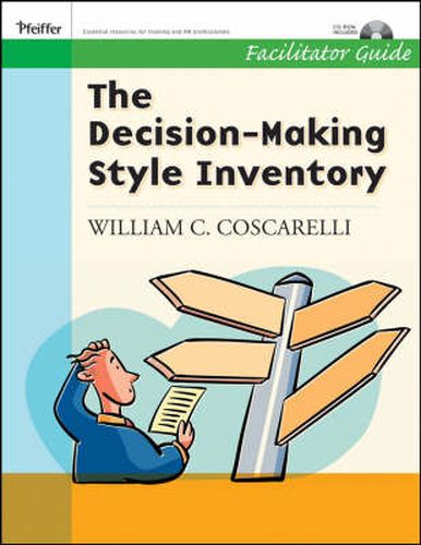 Cover image for The Decision-Making Style Inventory Facilitator Guide