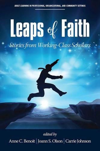 Cover image for Leaps of Faith: Stories from Working-Class Scholars