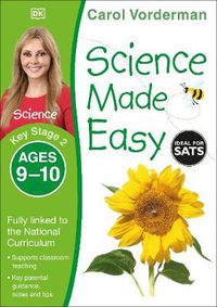 Cover image for Science Made Easy, Ages 9-10 (Key Stage 2): Supports the National Curriculum, Science Exercise Book