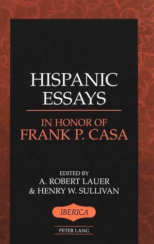 Cover image for Hispanic Essays in Honor of Frank P. Casa