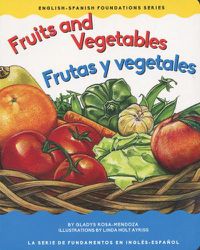 Cover image for Fruits and Vegetables / Frutas Y Vegetales