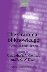 Cover image for The Grammar of Knowledge: A Cross-Linguistic Typology