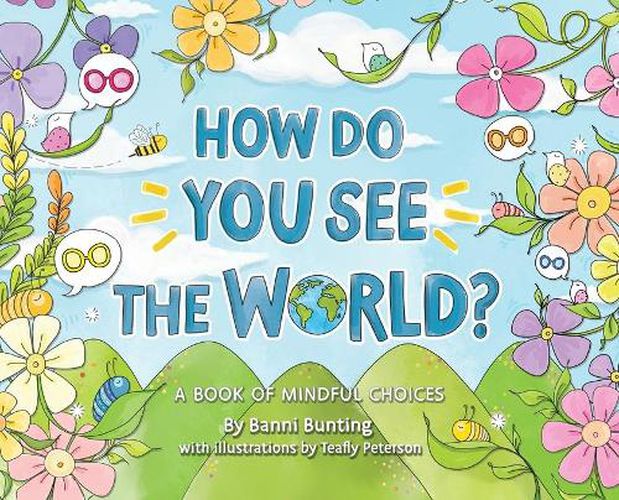 Cover image for How Do You See the World?: A Book of Mindful Choices