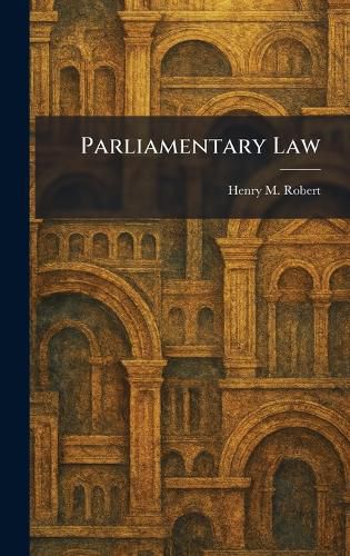 Cover image for Parliamentary Law