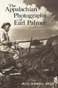 Cover image for The Appalachian Photographs of Earl Palmer