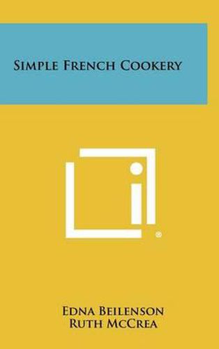 Cover image for Simple French Cookery