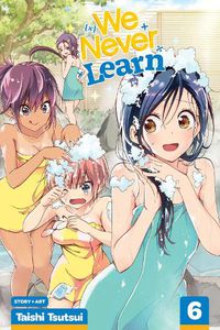 Cover image for We Never Learn, Vol. 6