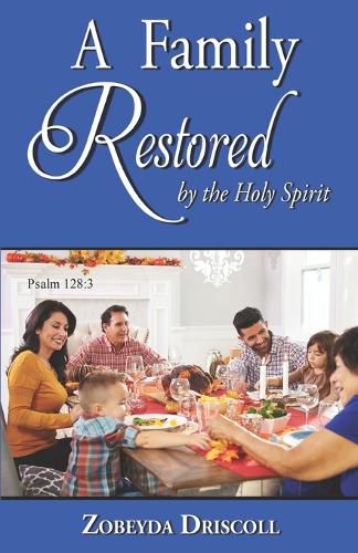 Cover image for A Family Restored by the Holy Spirit