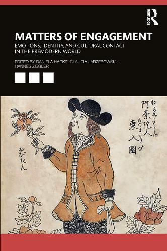 Cover image for Matters of Engagement: Emotions, Identity, and Cultural Contact in the Premodern World