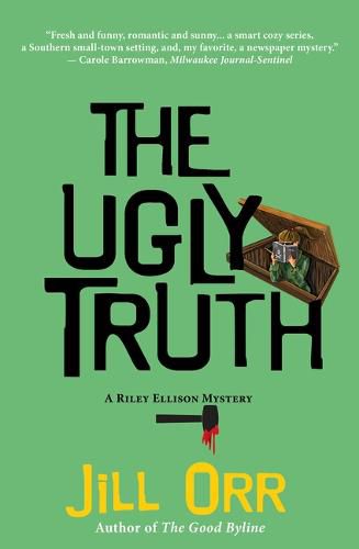 Cover image for The Ugly Truth: A Riley Ellison Mystery