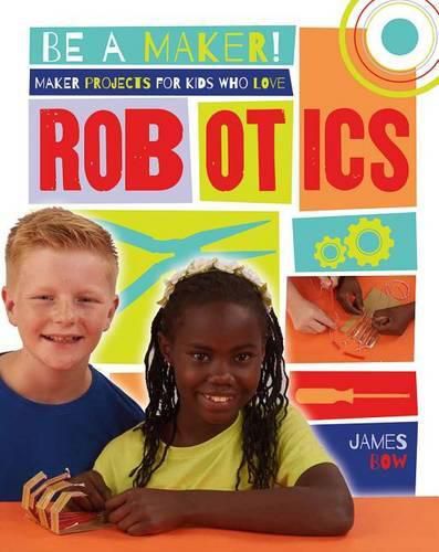 Cover image for Maker Projects for Kids Who Love Robotics