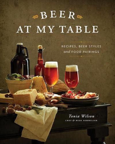 Cover image for Beer at My Table: Recipes, Beer Styles and Food Pairings