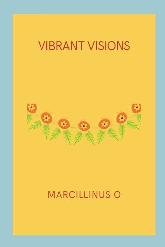 Vibrant Visions