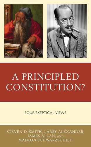 Cover image for A Principled Constitution?: Four Skeptical Views